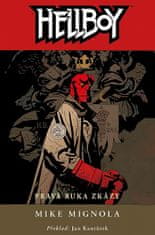 Mike Mignola: Hellboy 4 - Pravá ruka zkázy