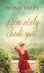 Fiona Valpy: Kam včely chodí spát