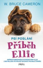 W. Bruce Cameron: Psí poslání: Příběh Ellie