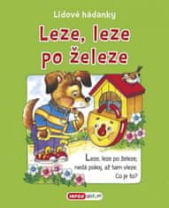 Leze, leze po železe - Lidové hádanky