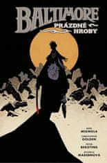 Mike Mignola: Baltimore 7: Prázdné hroby