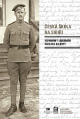 Václav Valenta: Česká škola na Sibiři - Vzpomínka legionáře Václava Valenty