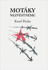 Karel Pecka: Motáky nezvěstnému