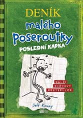 Jeff Kinney: Deník malého poseroutky 3 - Poslední kapka