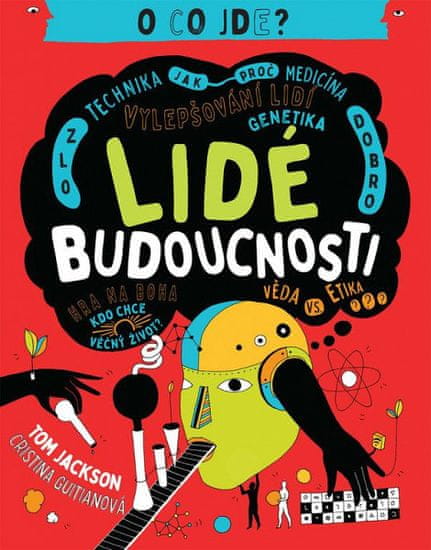 Tom Jackson;Cristina Guitianová: Lidé budoucnosti