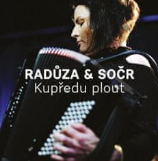 Radůza: Kupředu plout