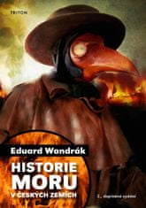 Eduard Wondrák: Historie moru v českých zemích