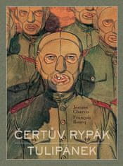 Jerome Charyn: Čertův rypák Tulipánek