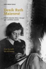 Jan Erik Vold: Deník Ruth Maierové - Příběh židovské dívky v Evropě pod nadvládou nacistů