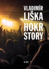 Vladimír Liška: Hokrstory