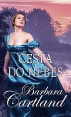 Barbara Cartland: Cesta do nebes