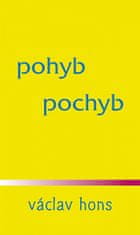 Václav Hons: Pohyb pochyb