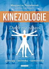 Maggie La Tourelle: Kineziologie - Dotek pro zdraví