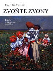 František Všetička: Zvoňte zvony