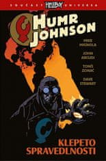 Mike Mignola: Humr Johnson 2 - Klepeto spravedlnosti