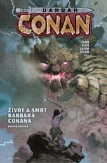 Jason Aaron: Barbar Conan 2 - Život a smrt barbara Conana 2