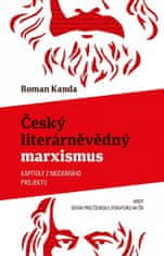 Roman Kanda: Český literárněvědný marxismus