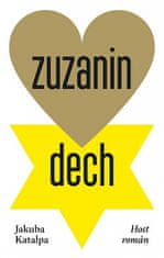 Jakuba Katalpa: Zuzanin dech