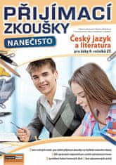 Martina Komsová: Přijímací zkoušky nanečisto Český jazyk a literatura pro žáky 9. ročníků ZŠ