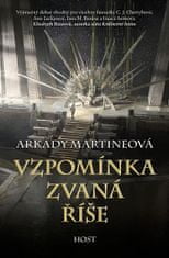 ARKADY MARTINEOVÁ: Vzpomínka zvaná říše