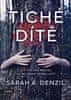 Sarah A. Denzil: Tiché dítě