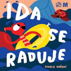 Nikola Hoření: Ida se raduje