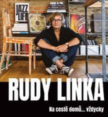 Rudy Linka: Rudy Linka Na cestě domů… vždycky