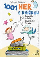 Philippe Brasseur: 1001 her s knížkou - Jak udělat z dítěte skutečného čtenáře