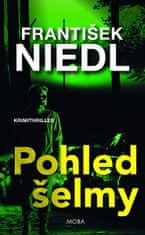 František Niedl: Pohled šelmy