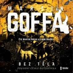 Martin Goffa: Bez těla - audioknihovna