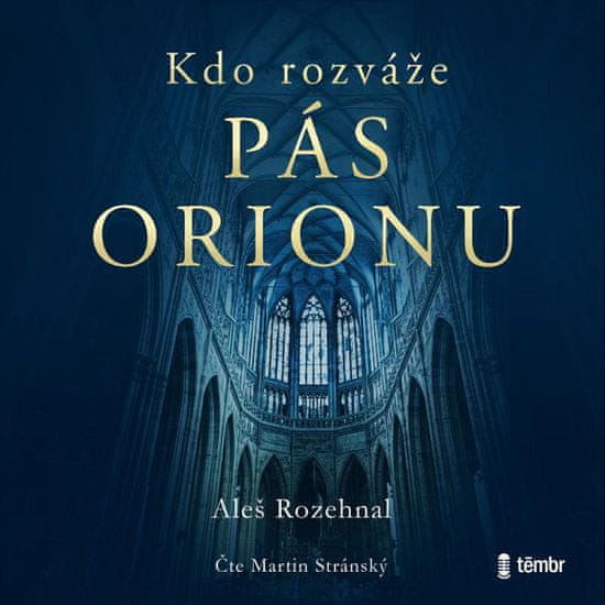 Aleš Rozehnal: Kdo rozváže pás Orionu - audioknihovna