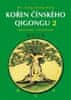 Yang Jwing-ming: Kořen čínského Qigongu 2 - Qigong zhiben / Čchi-kung č’pen