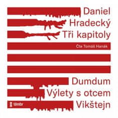 Daniel Hradecký: Tři kapitoly - audioknihovna