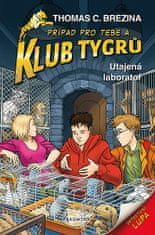 Thomas Brezina: Klub Tygrů - Utajená laboratoř