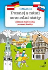 Iva Nováková: Poznej s námi sousední státy - Zábavné doplňovačky pro malé školáky