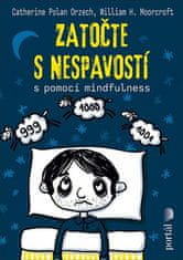 Catherine Polan Orzech: Zatočte s nespavostí - S pomocí mindfulness