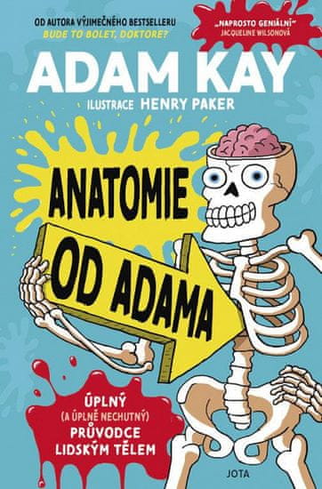 Adam Kay: Anatomie od Adama