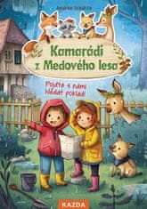 Andrea Schütze: Kamarádi z Medového lesa 5 - Pojďte s námi hledat poklad!