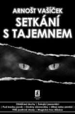 Arnošt Vašíček: Setkání s tajemnem - 2.vydání