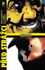 Brian Azzarello;Lee Bermejo;JG Jones: Před Strážci: Komediant / Rorschach