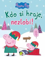 Peppa Pig - Kdo si hraje, nezlobí