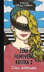 Žena filmového kritika: Den zúčtování