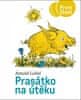 Arnold Lobel: Prasátko na útěku