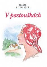 Vlasta Pittnerová: V pastouškách