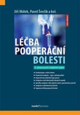 kol.;Jiří Málek;Pavel Ševčík: Léčba pooperační bolesti - 4. přepracované a doplněné vydání