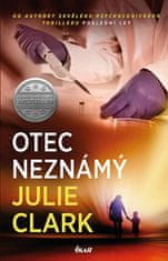 Julie Clark: Otec neznámý