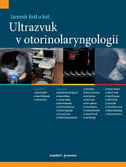 Jaromír Astl: Ultrazvuk v otorinolaryngologii