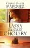 Gabriel García Márquez: Láska za časů cholery