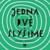 Joanna Bartosik: JEDNA, DVĚ - SLYŠÍME