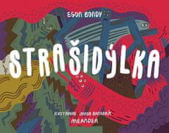 Egon Bondy: Strašidýlka